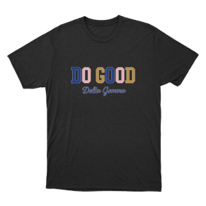 Delta Gamma Do Good Unisex T Shirt Black