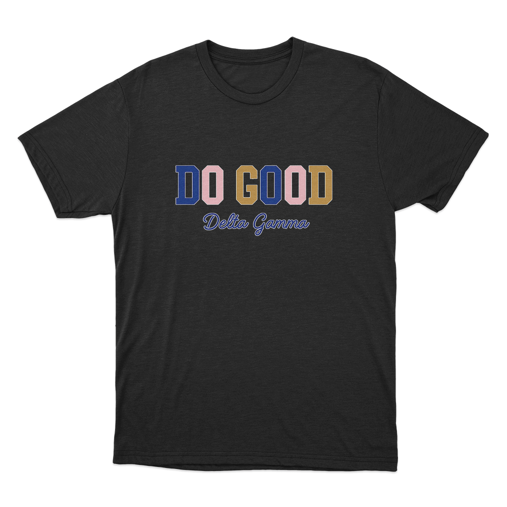 Delta Gamma Do Good Unisex T Shirt Black Delta Gamma Do Good Unisex T Shirt Black