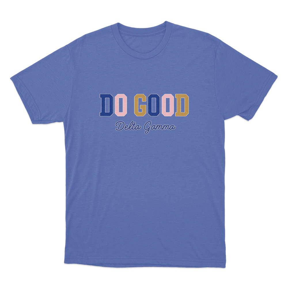Delta Gamma Do Good Unisex T Shirt Blue Delta Gamma Do Good Unisex T Shirt Blue