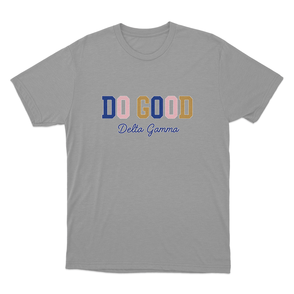 Delta Gamma Do Good Unisex T Shirt Grey Delta Gamma Do Good Unisex T Shirt Grey