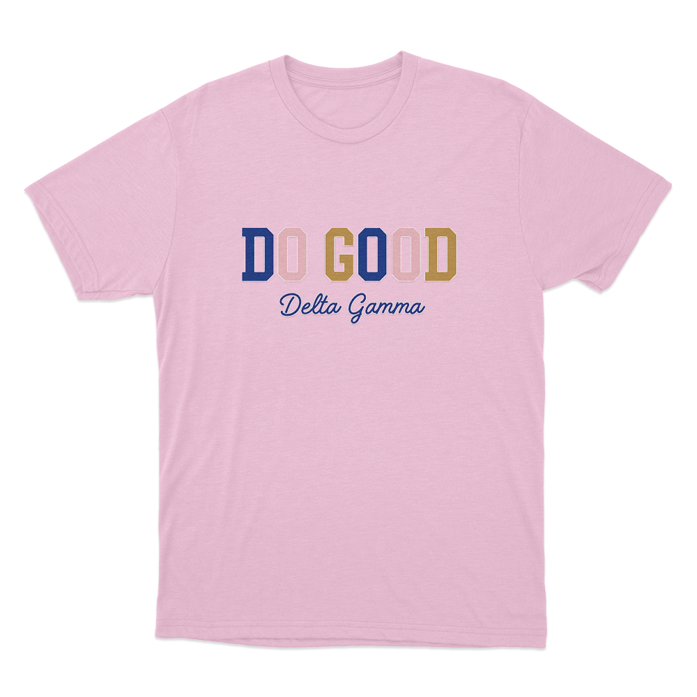 Delta Gamma Do Good Unisex T Shirt Pink Delta Gamma Do Good Unisex T Shirt Pink